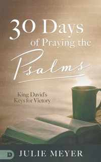 30 Days of Praying the Psalms