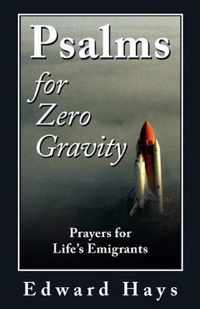 Psalms For Zero Gravity