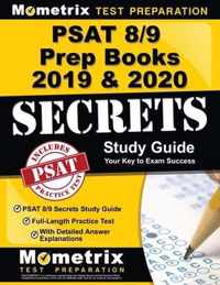 PSAT 8/9 Prep Books 2019 & 2020 - PSAT 8/9 Secrets Study Guide, Full-Length Practice Test with Detailed Answer Explanations