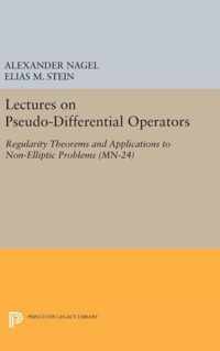 Lectures on Pseudo-Differential Operators