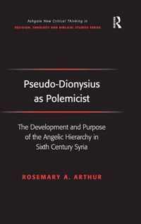 Pseudo-Dionysius as Polemicist