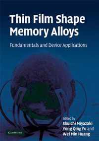 Thin Film Shape Memory Alloys
