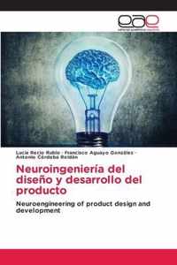 Neuroingenieria del diseno y desarrollo del producto