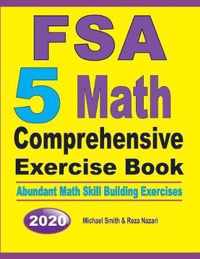 FSA 5 Math Comprehensive Exercise Book