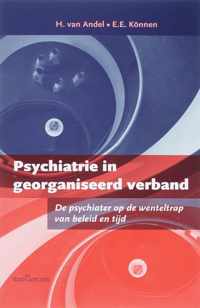 Psychiatrie in georganiseerd verband