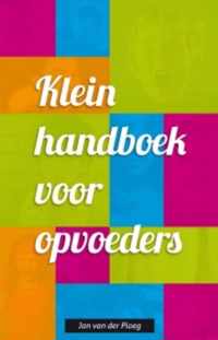 Klein handboek voor opvoeders