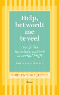 Help, het wordt me te veel - Erwin van Meekeren - Paperback (9789461057334)