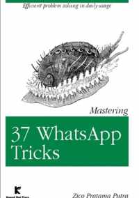 Mastering 37 Whatsapp Tricks