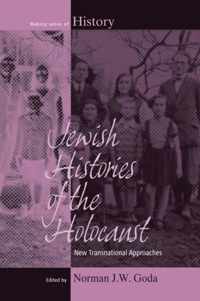 Jewish Histories of the Holocaust