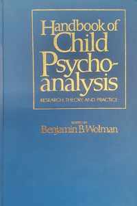 Handbook of Child Psychoanalysis