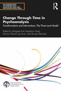 Change Through Time in Psychoanalysis