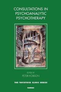 Consultations In Psychoanalytic Psycho