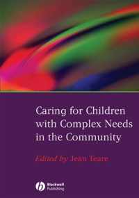 Caring for Children with Complex Needs in the Community