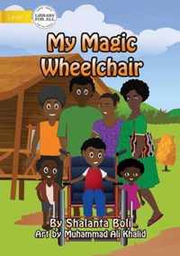 My Magic Wheelchair