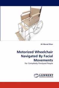 Motorized Wheelchair Navigated By Facial Movements