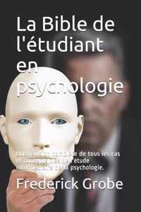 La Bible de l'etudiant en psychologie