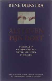 Als leven pijn doet