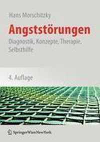 Angststrungen: Diagnostik, Konzepte, Therapie, Selbsthilfe