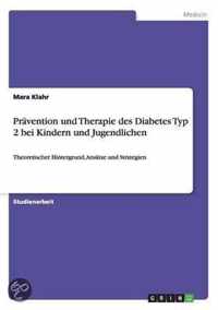 Pravention und Therapie des Diabetes Typ 2 bei Kindern und Jugendlichen