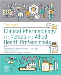 Trounce's Clinical Pharmacology for Nurses and Allied Health Professionals