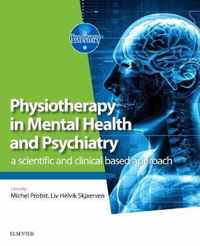 Physiotherapy in Mental Health and Psychiatry