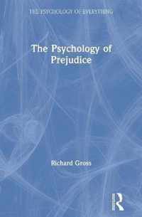 The Psychology of Prejudice