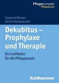 Dekubitus - Prophylaxe Und Therapie