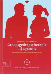 Psychotherapie in Praktijk  -   Groepsgedragstherapie bij agressie