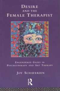 Desire and the Female Therapist