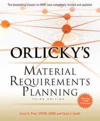 Orlicky's Material Requirements Planning, Third Edition