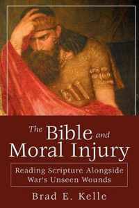 Bible and Moral Injury, The