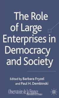 The Role Of Large Enterprises In Democracy And Society
