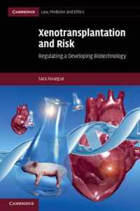 Xenotransplantation And Risk