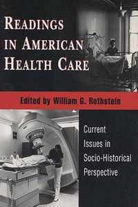 Readings in American Health Care