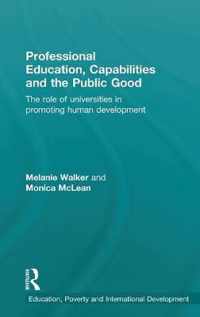 Professional Education, Capabilities And The Public Good