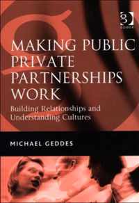 Making Public Private Partnerships Work