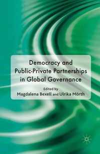 Democracy and Public-Private Partnerships in Global Governance