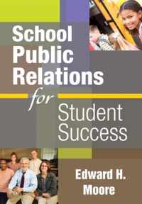 School Public Relations for Student Success