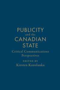 Publicity And The Canadian State