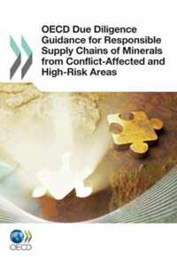 Oecd Due Diligence Guidance for Responsible Supply Chains of Minerals from Conflict-affected and High-risk Areas
