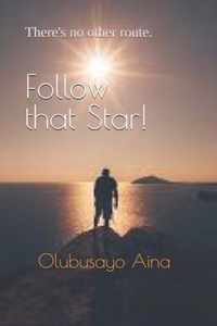 Follow that Star!