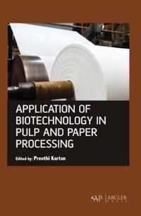 Application of Biotechnology in Pulp and Paper Processing