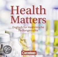 Health Matters. Englisch für medizinische Fachangestellte