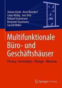 Multifunktionale Buro- und Geschaftshauser