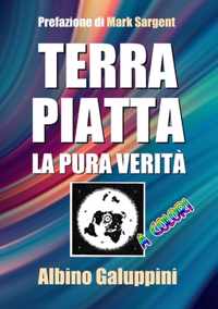 TERRA PIATTA - la pura verita