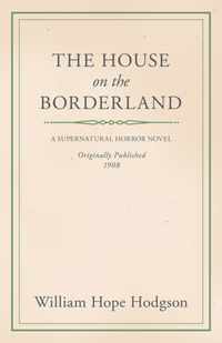 The House on the Borderland