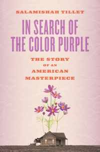 In Search of The Color Purple: The Story of an American Masterpiece