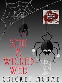 Spin a Wicked Web