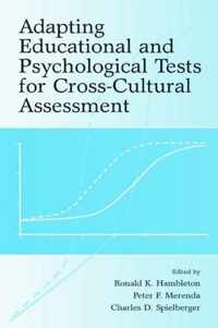 Adapting Educational and Psychological Tests for Cross-Cultural Assessment