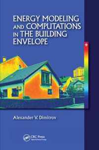 Energy Modeling and Computations in the Building Envelope